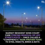 U.K Resident in Barnet just won landmark case regarding LED street lights